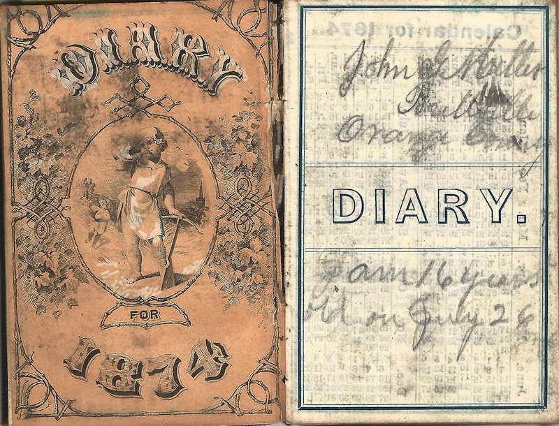 The 1874 cover and interior cover page from John G. Miller’s diary of that year, and believed to be the first.